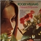 Roger Williams - Moments To Remember