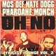 Mos Def, Nate Dogg & Pharoahe Monch / Cocoa Brovaz - Oh No / Get Up