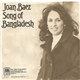 Joan Baez - Song Of Bangladesh