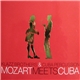 Klazz Brothers & Cuba Percussion - Mozart Meets Cuba