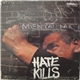 Hate - Hate Kills