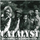 Catalyst - The Complete Recordings Vol. 1