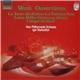 Verdi - Ouvertüren: La Forza Del Destino, La Traviata, Aida, Luisa Miller, Giovanni D'Arco, I Vespri Siciliani