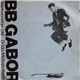 BB Gabor - Metropolitan Life (Vida Metropolitana) / All The Time