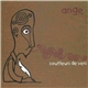 Ange - Souffleurs De Vers