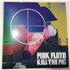 Pink Floyd - Kill The Pig