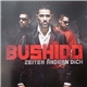 Bushido - Zeiten Ändern Dich