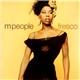 M People - Fresco