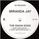 Miranda Jay - The Onion Song