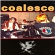 Coalesce - On Their Behalf / The Harvest Of Maturity