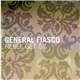 General Fiasco - Rebel Get By