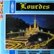 Ville De Lourdes - Pilgrimage