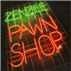 Zenzile - Pawn Shop