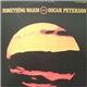 Oscar Peterson - Something Warm