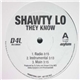 Shawty Lo - They Know