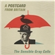 The Sensible Gray Cells - A Postcard From Britain