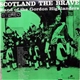 The Gordon Highlanders - Scotland The Brave