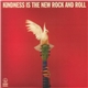 Peace - Kindness Is The New Rock And Roll