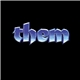 Them - Them