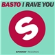 Basto - I Rave You