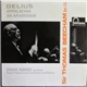 Delius - Sir Thomas Beecham Bart. Conducting Royal Philharmonic Orchestra And Chorus - Appalachia / An Arabesque