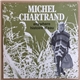 Michel Chartrand - Anywhere / Histoire D'Eau